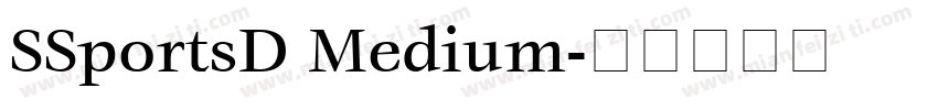 SSportsD Medium字体转换